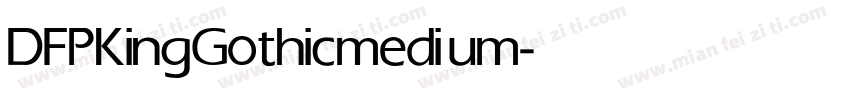 DFPKingGothic medium字体转换